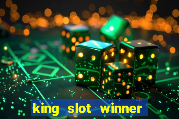 king slot winner game 777