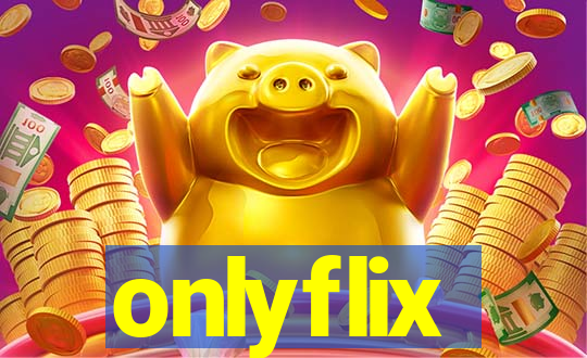 onlyflix