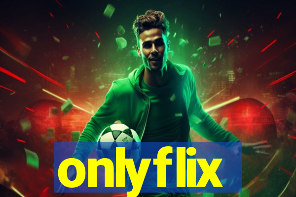 onlyflix