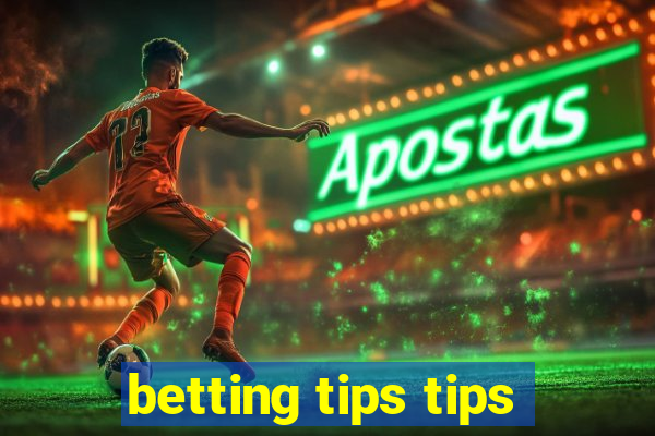 betting tips tips