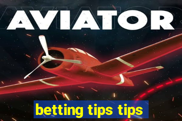 betting tips tips