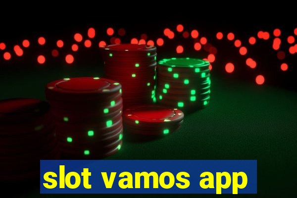 slot vamos app