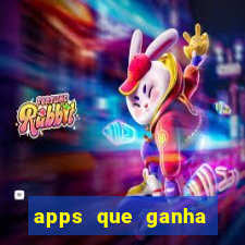 apps que ganha dinheiro jogando