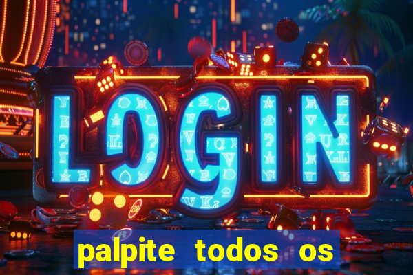 palpite todos os jogos de hoje