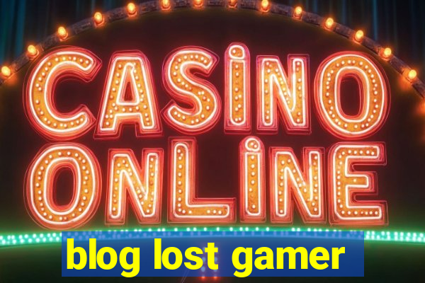 blog lost gamer