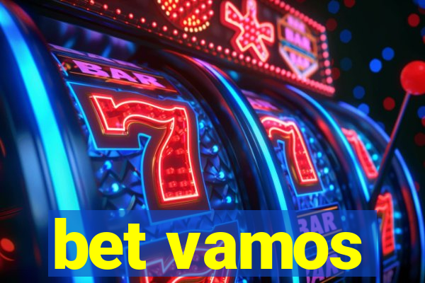 bet vamos