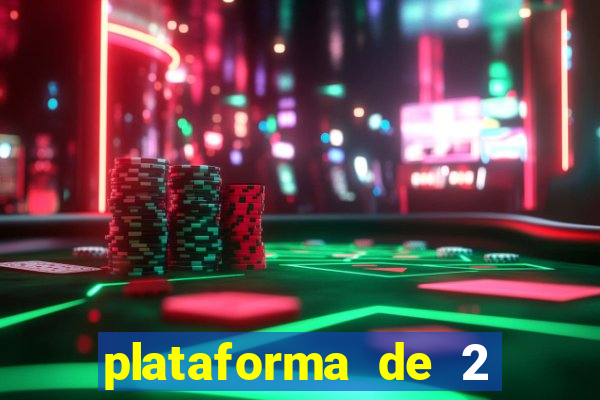 plataforma de 2 reais cassino