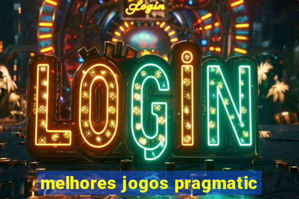 melhores jogos pragmatic