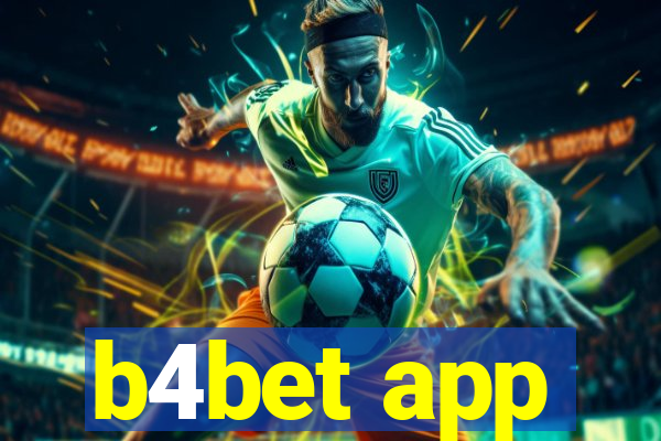 b4bet app