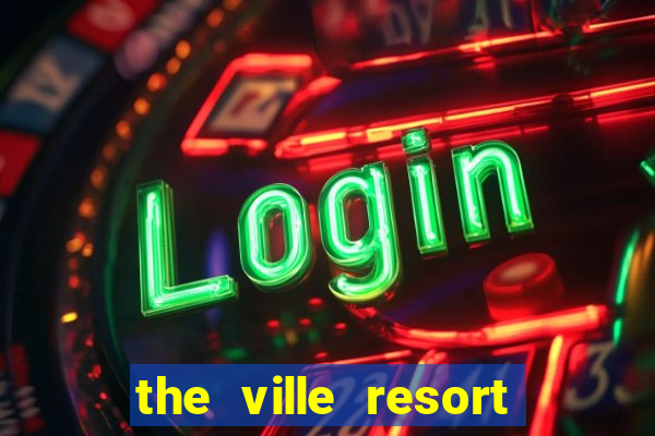 the ville resort casino townsville