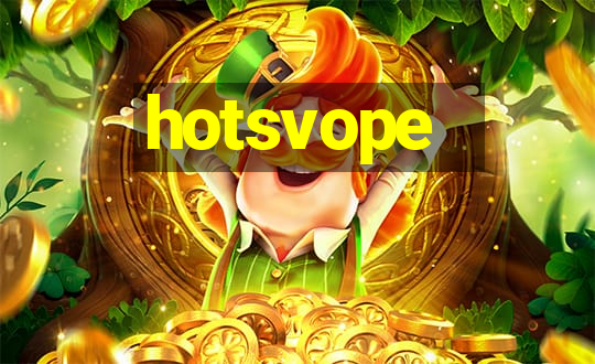 hotsvope