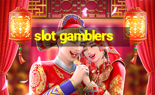 slot gamblers