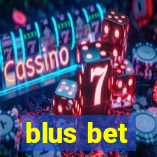 blus bet