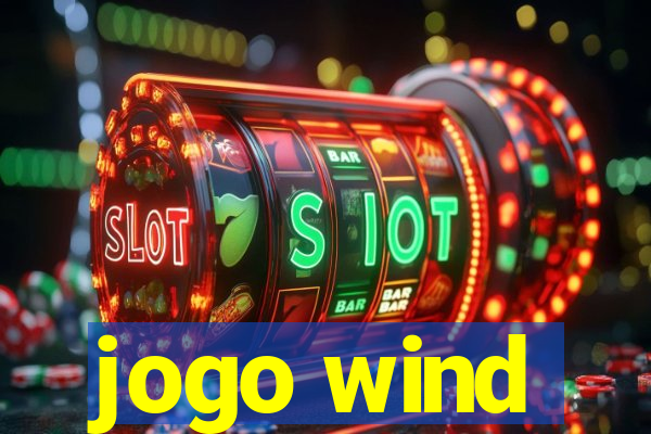 jogo wind