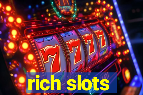 rich slots