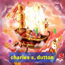 charles s. dutton