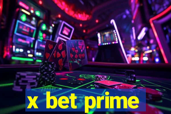 x bet prime