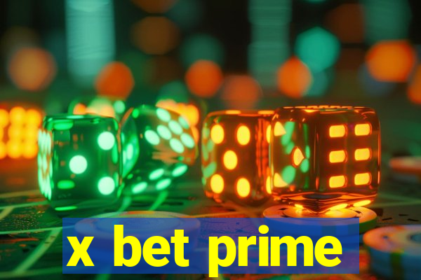 x bet prime