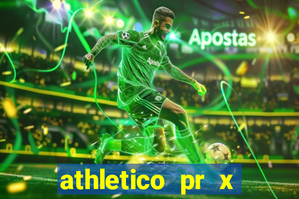 athletico pr x atlético go