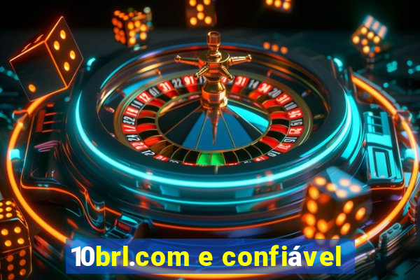 10brl.com e confiável