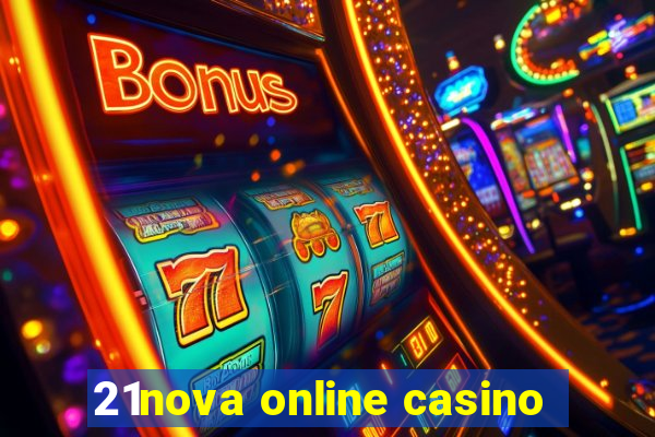 21nova online casino