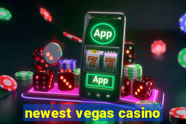 newest vegas casino