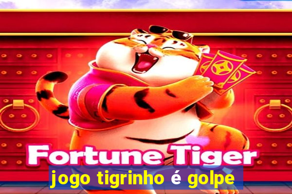 jogo tigrinho é golpe