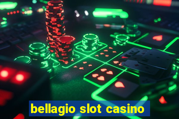 bellagio slot casino