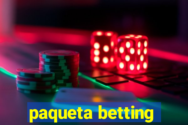 paqueta betting