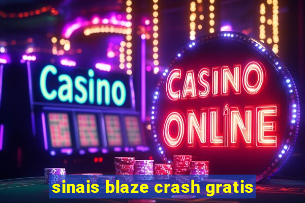 sinais blaze crash gratis