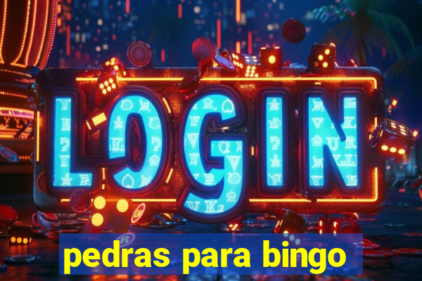 pedras para bingo