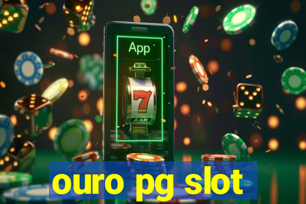 ouro pg slot