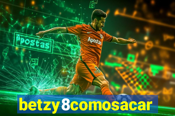 betzy8comosacar