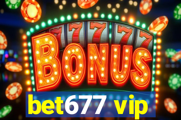 bet677 vip