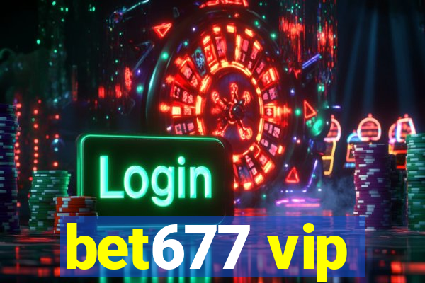 bet677 vip