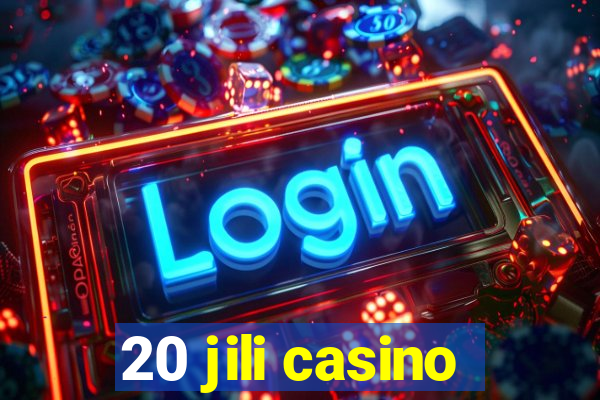 20 jili casino