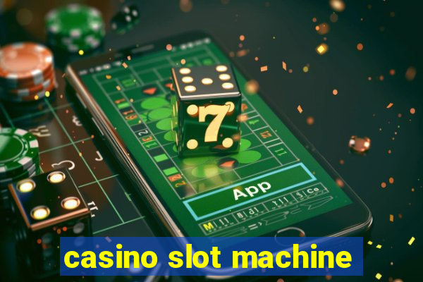 casino slot machine