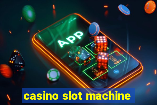 casino slot machine