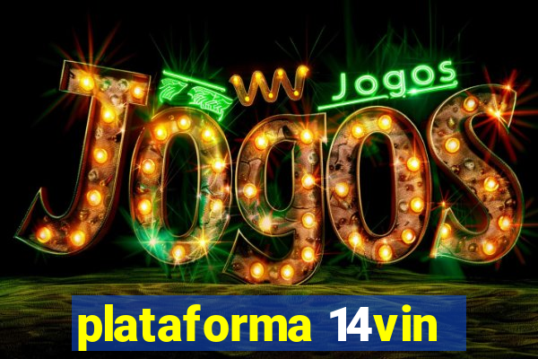 plataforma 14vin