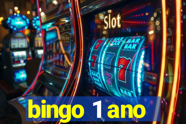 bingo 1 ano