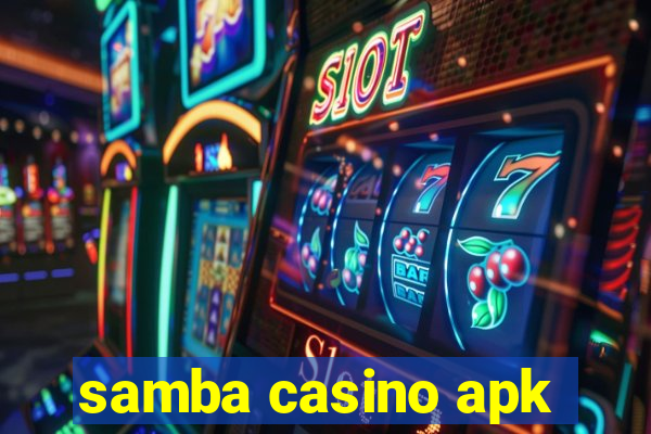 samba casino apk