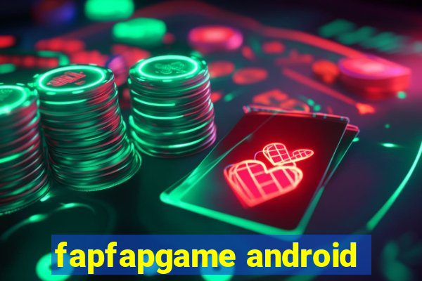 fapfapgame android