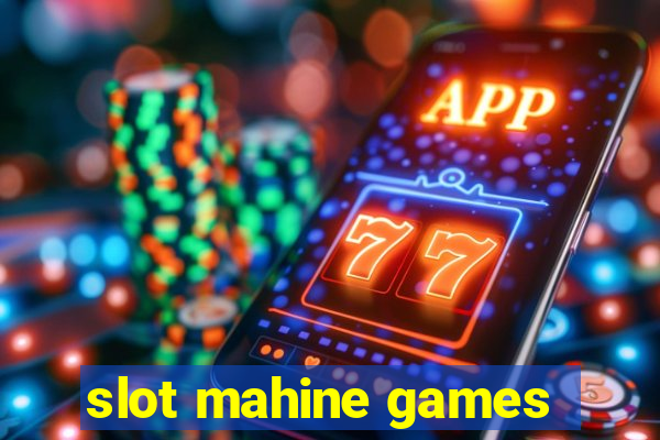 slot mahine games