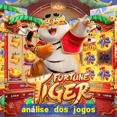 análise dos jogos de hoje