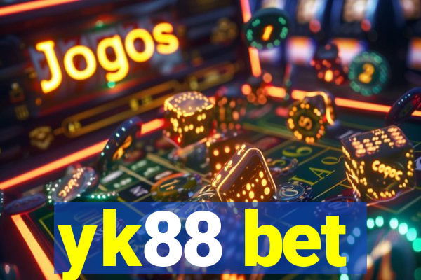 yk88 bet