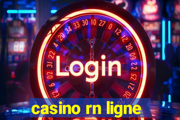 casino rn ligne