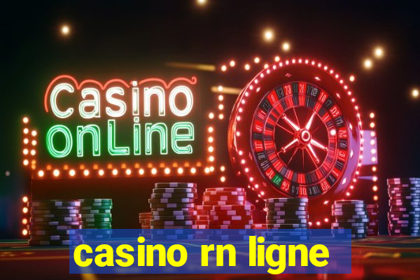 casino rn ligne