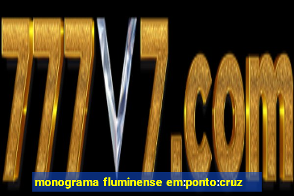 monograma fluminense em:ponto:cruz