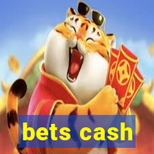 bets cash