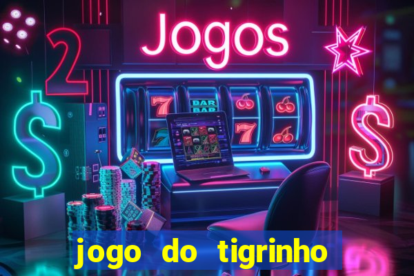 jogo do tigrinho realmente ganha dinheiro